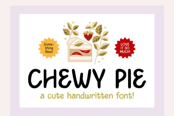 Chewy Pie Font Review