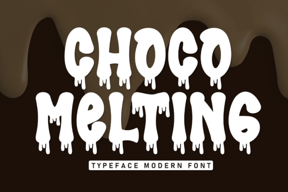 Choco Melting Font