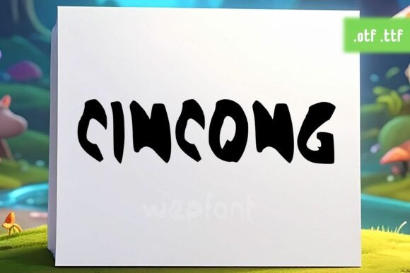 Cincong: A Display Font for Creative Impact