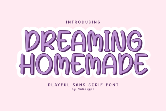 Dreaming Homemade Font Review