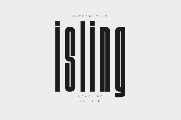 Isling: A Bold Display Font for Dramatic Branding