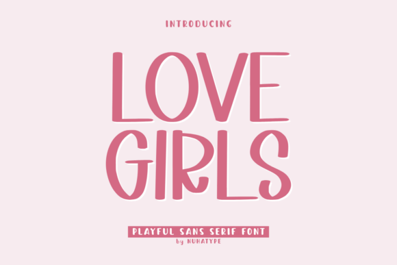 Love Girls Font for Business Branding