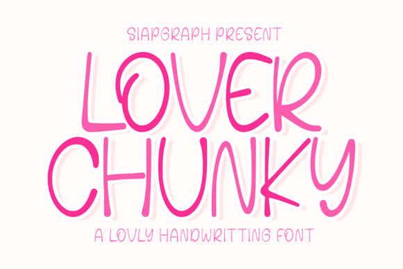 Lover Chunky Font for Creative Brands