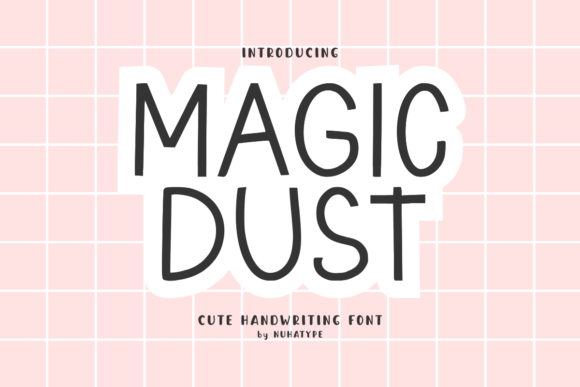 Magic Dust Font for Creative Branding
