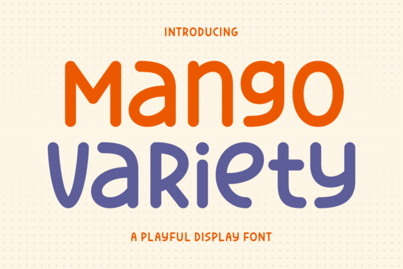 Mango Variety Font for Creative Projects