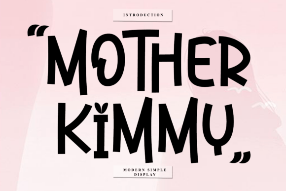 Mother Kimmy Font for Bold Branding