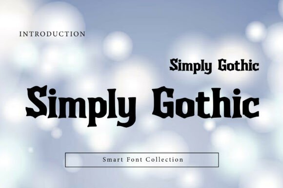 Simply Gothic Font for Creative Makers