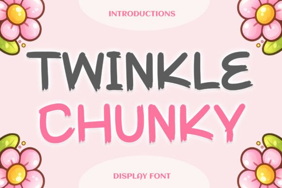 Twinkle Chunky Font for Bold Branding